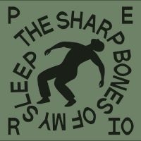 Perio - The Sharp Bones Of My Sleep in der Gruppe VINYL / Kommande / Pop-Rock bei Bengans Skivbutik AB (5644109)