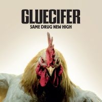 Gluecifer - Same Drug New High (CD) in der Gruppe CD / Kommande / Hårdrock,Norsk Musik,Pop-Rock bei Bengans Skivbutik AB (5644128)