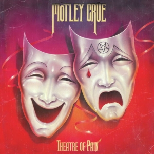 Mötley Crüe - Theatre Of Pain - 40Th Anniversary in der Gruppe VINYL / Kommande / Hårdrock,Pop-Rock bei Bengans Skivbutik AB (5644234)