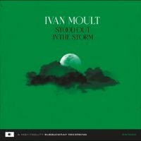 Ivan Moult - Stood Out In The Storm in der Gruppe CD / Kommande / World Music bei Bengans Skivbutik AB (5644285)