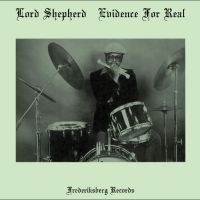 Lord Shepherd - Evidence For Real in der Gruppe VINYL / Kommande / Jazz bei Bengans Skivbutik AB (5644302)