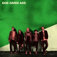 God Given Ass - God Given Ass in der Gruppe VINYL / Kommande / Pop-Rock bei Bengans Skivbutik AB (5644327)