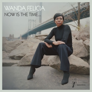 Wanda Felicia - Now Is The Time in der Gruppe UNSERE TIPPS / Freitagsveröffentlichungen / 2025-10-24 bei Bengans Skivbutik AB (5644358)