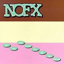 Nofx - So Long Thanks For All The Shoes in der Gruppe VINYL / Punk bei Bengans Skivbutik AB (5644381)