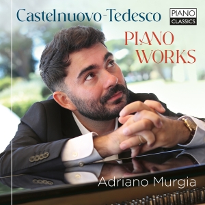 Mario Castelnuovo-Tedesco - Piano Works in der Gruppe CD / Kommande / Klassiskt bei Bengans Skivbutik AB (5644508)