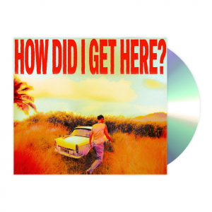 Louis Tomlinson - How Did I Get Here? in der Gruppe CD / Kommande / Pop-Rock bei Bengans Skivbutik AB (5644714)