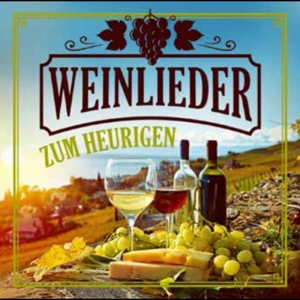Various Artists - Weinlieder Zum Heurigen in der Gruppe UNSERE TIPPS / Freitagsveröffentlichungen / 2025-10-31 bei Bengans Skivbutik AB (5644888)