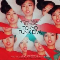 Hitomi ?Penny? Tohyama - Tokyo Funk Diva in der Gruppe CD / Kommande / Pop-Rock bei Bengans Skivbutik AB (5644902)