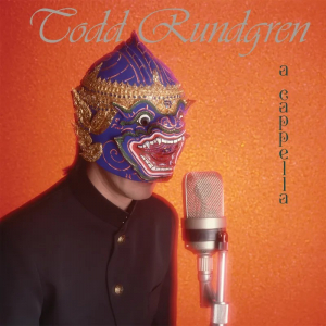 Todd Rundgren - A Cappella Rsd Bf in der Gruppe UNSERE TIPPS / Record Store Day / RSD BF 2025 bei Bengans Skivbutik AB (5645003)