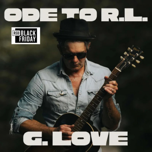 G. Love & Special Sauce - Ode To R.L.  Rsd Bf in der Gruppe UNSERE TIPPS / Record Store Day / RSD BF 2025 bei Bengans Skivbutik AB (5645038)