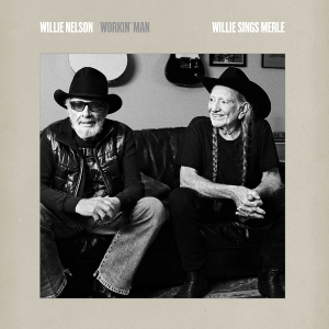 Nelson Willie - Workin' Man: Willie Sings Merle in der Gruppe UNSERE TIPPS / Freitagsveröffentlichungen / 2025-11-07 bei Bengans Skivbutik AB (5645116)