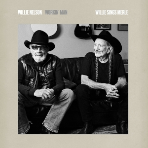 Nelson Willie - Workin' Man: Willie Sings Merle in der Gruppe UNSERE TIPPS / Freitagsveröffentlichungen / 2025-11-07 bei Bengans Skivbutik AB (5645117)