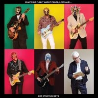 Los Straitjackets - What's So Funny About Peace, Love A in der Gruppe VINYL / Kommande / Pop-Rock bei Bengans Skivbutik AB (5645243)