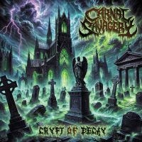 Carnal Savagery - Crypt Of Decay in der Gruppe CD / Kommande / Hårdrock bei Bengans Skivbutik AB (5645476)