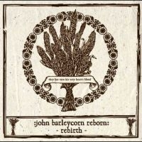 Various - John Barleycorn Reborn: Rebirth in der Gruppe UNSERE TIPPS / Freitagsveröffentlichungen / 2025-10-31 bei Bengans Skivbutik AB (5645529)