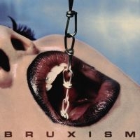 Grandma's Ashes - Bruxism (Digipack) in der Gruppe UNSERE TIPPS / Freitagsveröffentlichungen / 2025-10-24 bei Bengans Skivbutik AB (5645540)