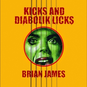 James Brian - Kicks?And Diabolik Licks (Yellow Vi in der Gruppe UNSERE TIPPS / Freitagsveröffentlichungen / 2025-11-07 bei Bengans Skivbutik AB (5645592)