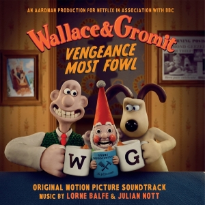 Lorne Balfe & Julian Nott - Wallace & Gromit: Vengeance Most Fowl in der Gruppe VINYL bei Bengans Skivbutik AB (5645836)
