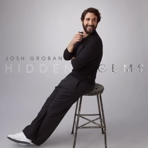Josh Groban - Hidden Gems in der Gruppe UNSERE TIPPS / Freitagsveröffentlichungen / 2025-11-14 bei Bengans Skivbutik AB (5645848)