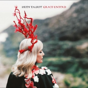 Heidi Talbot - Grace Untold in der Gruppe CD / Kommande / World Music bei Bengans Skivbutik AB (5645923)