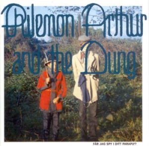 Philemon Arthur & The Dung - Får Jag Spy I Ditt Paraply in der Gruppe CD / Pop-Rock bei Bengans Skivbutik AB (564593)