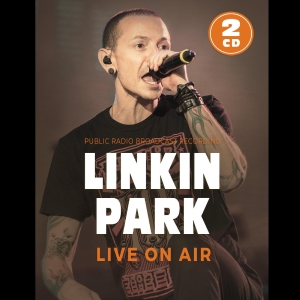 Linkin Park - LIVE ON AIR in der Gruppe CD / Pop-Rock bei Bengans Skivbutik AB (5646008)