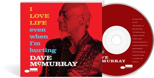 Dave Mcmurray - I Love Life Even When I'm Hurting in der Gruppe CD / Jazz bei Bengans Skivbutik AB (5646016)