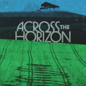 Various Artists - Across The Horizon - Vol. 1 in der Gruppe VINYL / Kommande / Pop-Rock bei Bengans Skivbutik AB (5646105)