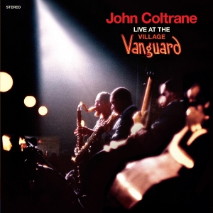 John Coltrane - Live At The Village Vanguard in der Gruppe VINYL / Kommande / Jazz bei Bengans Skivbutik AB (5646260)