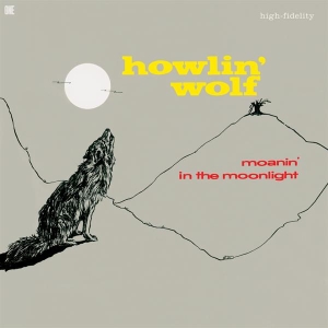 Howlin' Wolf - Moanin' In The Moonlight in der Gruppe VINYL / Blues,Jazz bei Bengans Skivbutik AB (5646262)