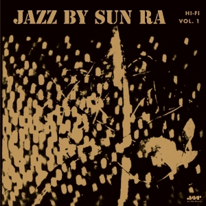 Sun Ra - Jazz By Sun Ra in der Gruppe VINYL / Kommande / Jazz bei Bengans Skivbutik AB (5646263)