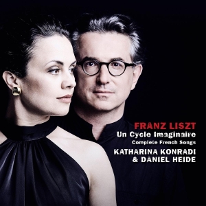 Katharina Konradi & Daniel Heide - Franz Liszt: Un Cycle Imaginaire, Complete French Songs in der Gruppe UNSERE TIPPS / Freitagsveröffentlichungen / 2025-11-28 bei Bengans Skivbutik AB (5646322)