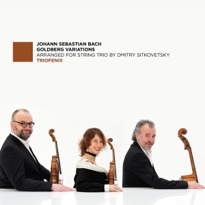 Triofenix - Johann Sebastian Bach: Goldberg Variations - Arranged For String Trio By Dmitry Sitkovetsky in der Gruppe CD bei Bengans Skivbutik AB (5646323)