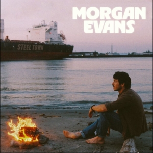 Morgan Evans - Steel Town in der Gruppe CD / Kommande / Country bei Bengans Skivbutik AB (5646368)