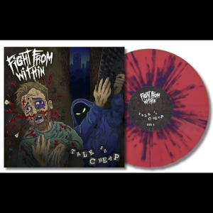 Fight From Within - Talk Is Cheap in der Gruppe VINYL / Kommande / Hårdrock bei Bengans Skivbutik AB (5646370)