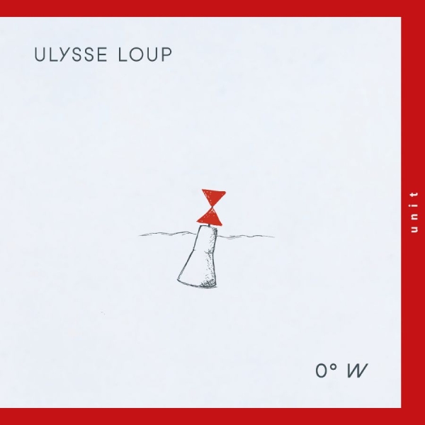 Loup Ulysse - 0°W in der Gruppe VINYL / Jazz bei Bengans Skivbutik AB (5646711)