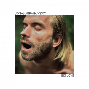 Jonas Abrahamsson - Big Love (Vinyl LP) in der Gruppe VINYL / Kommande / Pop-Rock bei Bengans Skivbutik AB (5646741)