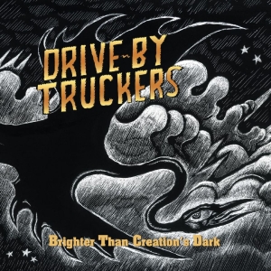 Drive-By Truckers - Brighter Than Creation's Dark (Cyrs in der Gruppe UNSERE TIPPS / Freitagsveröffentlichungen / 2025-11-28 bei Bengans Skivbutik AB (5646944)