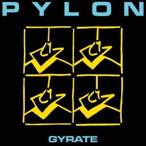 Pylon - Gyrate (Multi-Color Splatter Vinyl) in der Gruppe UNSERE TIPPS / Startsida - Vinyl Nyheter & Kommande bei Bengans Skivbutik AB (5646948)