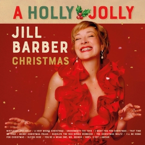 Barber Jill - A Holly Jolly Jill Barber Christmas in der Gruppe CD / Kommande /  bei Bengans Skivbutik AB (5646952)
