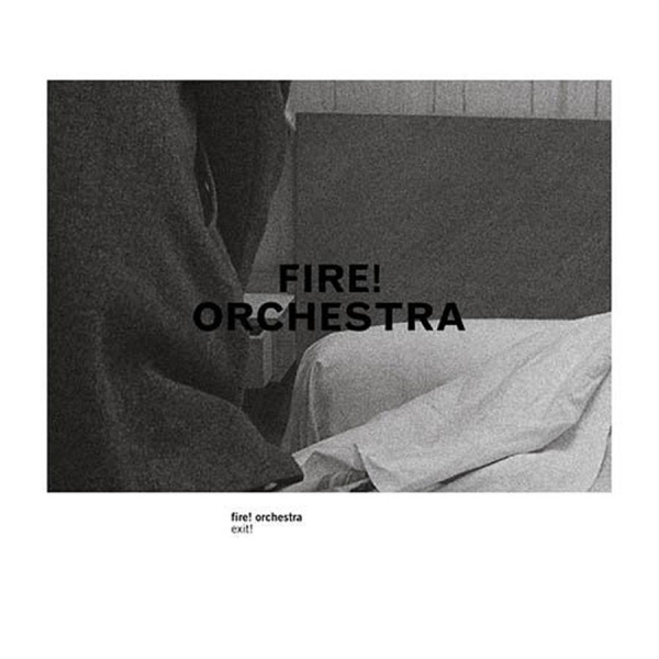 Fire! Orchestra - Exit! in der Gruppe CD / Rock bei Bengans Skivbutik AB (564723)