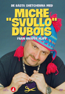 Movie - Knäppa Klipp - Micke Svullo Dubois in der Gruppe FILM / Film DVD / Comedy bei Bengans Skivbutik AB (5647277)