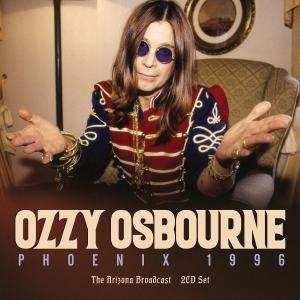 Osbourne Ozzy - Phoenix 1996 (2 Cd) in der Gruppe CD / Kommande / Hårdrock bei Bengans Skivbutik AB (5647310)