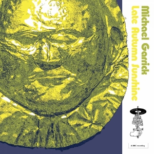 Michael Garrick - Late Autumn Sunshine in der Gruppe VINYL / Kommande / Jazz bei Bengans Skivbutik AB (5647354)