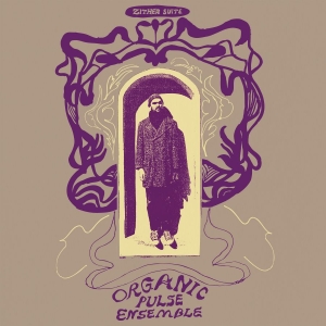 Organic Pulse Ensemble - Zither Suite in der Gruppe UNSERE TIPPS / Freitagsveröffentlichungen / 2025-11-07 bei Bengans Skivbutik AB (5647531)