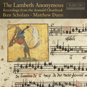 Iken Scholars & Matthew Dunn - The Lambeth Anonymous - Recordings From The Arundel Choirbook in der Gruppe UNSERE TIPPS / Startsida - CD Nyheter & Kommande bei Bengans Skivbutik AB (5647817)