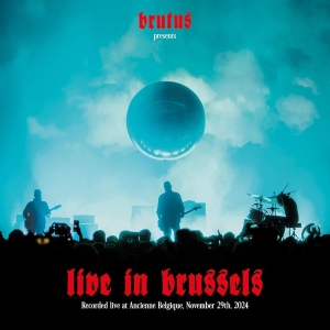 Brutus - Live In Brussels (2 Cd) in der Gruppe CD / Kommande / Hårdrock bei Bengans Skivbutik AB (5647853)