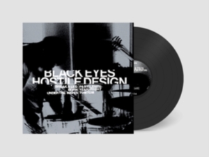 Black Eyes - Hostile Design in der Gruppe UNSERE TIPPS / Startsida - Vinyl Nyheter & Kommande bei Bengans Skivbutik AB (5647863)