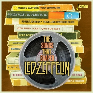 V/A - The Songs That Shaped Led Zeppelin in der Gruppe UNSERE TIPPS / Freitagsveröffentlichungen / 2025-11-14 bei Bengans Skivbutik AB (5647931)