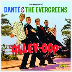 Danté & The Evergreens - ?Alley-Oop? in der Gruppe UNSERE TIPPS / Freitagsveröffentlichungen / 2025-11-14 bei Bengans Skivbutik AB (5647955)